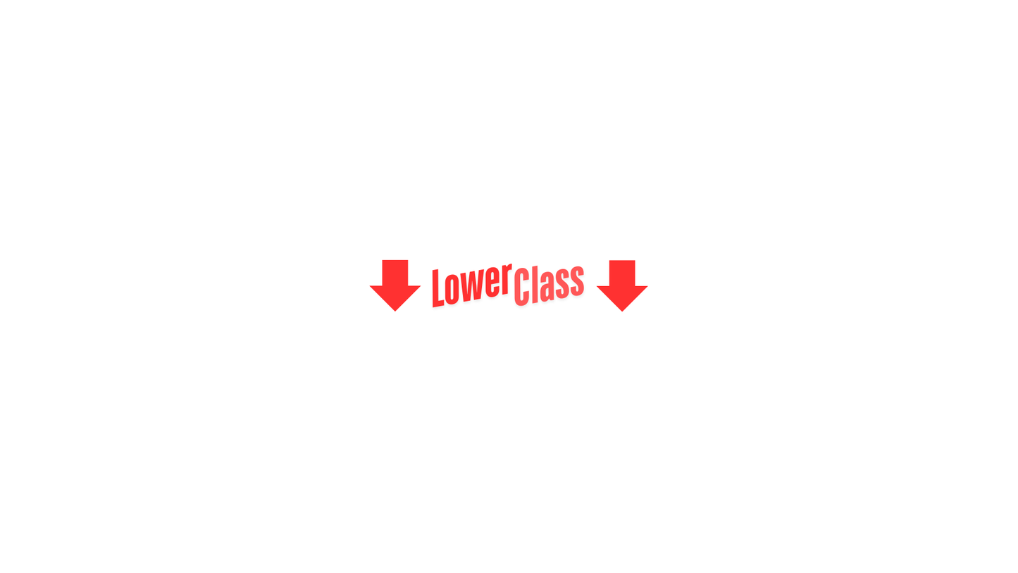 "Lower Class" Window Sticker
